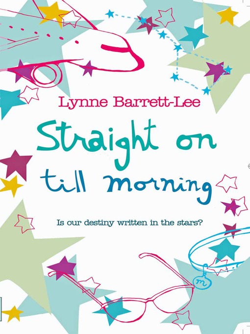 Title details for Straight on Till Morning by Lynne Barrett-Lee - Available